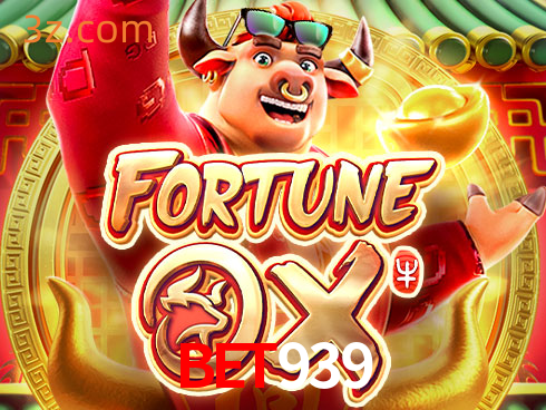 bet939 Slot Fortune Ox⭐️Aposta Superior Site⭐️bet939 APP
